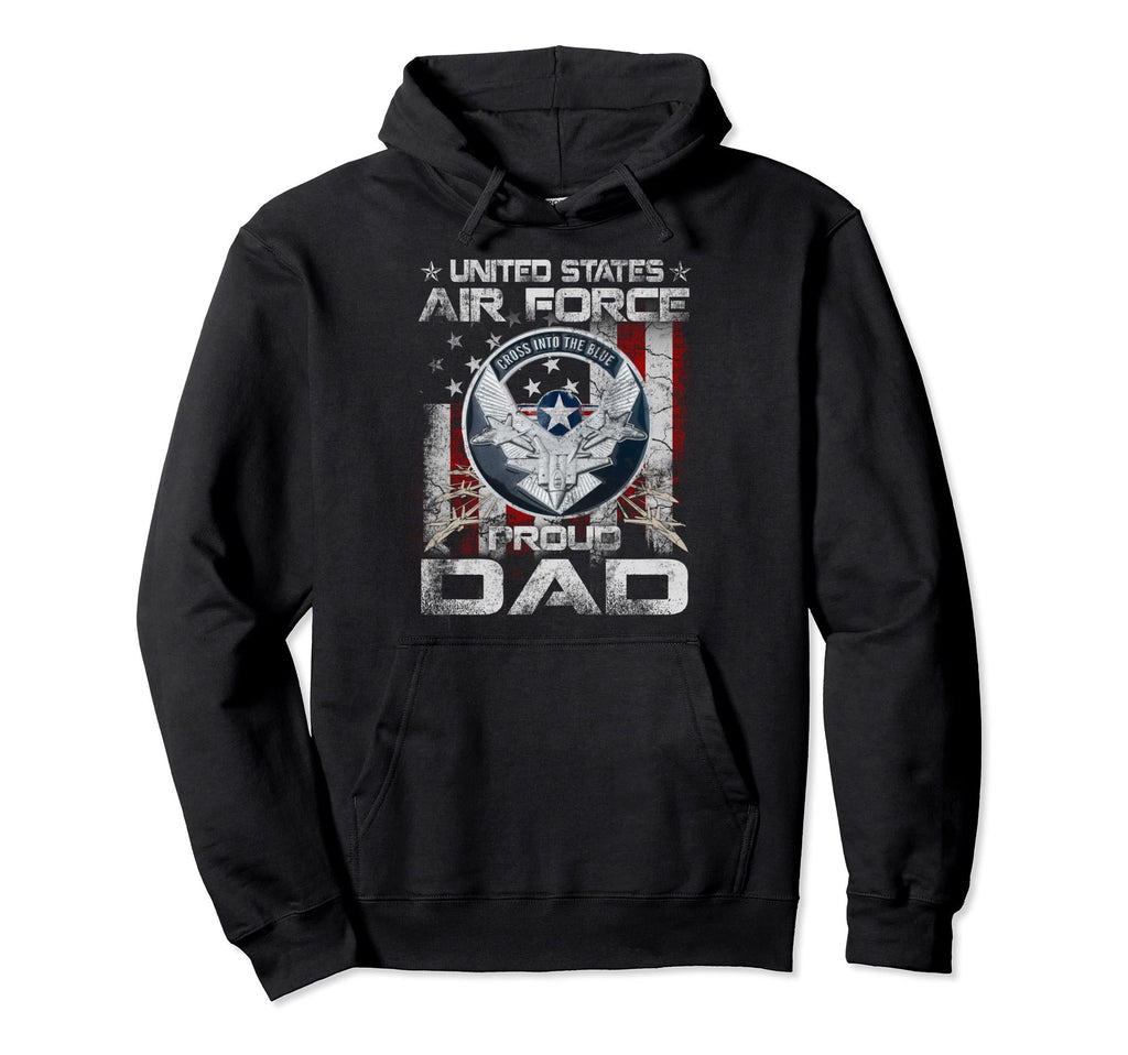 Mens Proud Air Force Dad Military Hoodie - Casual Everyday Wear for Adults - T-Shirt, Sweatshirt, Hoodie