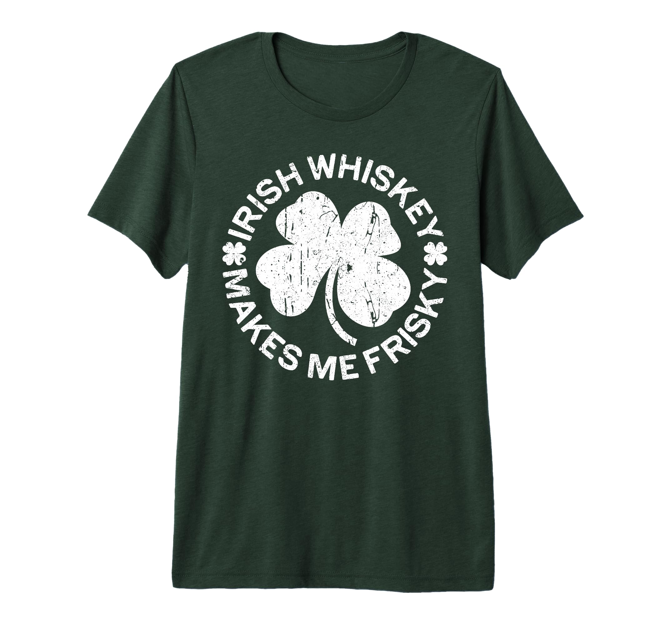 Irish Whiskey Makes Me Frisky T-Shirt - Casual Everyday Wear for Adults - T-Shirt, Sweatshirt, Hoodie