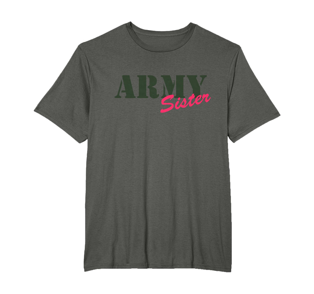 Proud Army Sister Camouflage Army T-Shirt - Novelty Apparel Men Women - T-Shirt, Sweatshirt, Hoodie