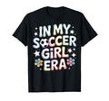 My Soccer Era Soccer Mom Teen Athlete T-Shirt - Fun Novelty Design Unisex - T-Shirt, Sweatshirt, Hoodie