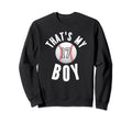 Thats My Baseball Jersey Number 17 Sweatshirt - Novelty Apparel for Adults - T-Shirt, Sweatshirt, Hoodie