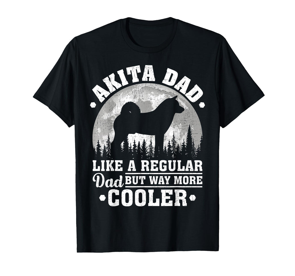 Akita Dad Like Regular Dad Funny T-Shirt - Minimalist Print Men Women - T-Shirt, Sweatshirt, Hoodie