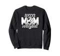 Soccer Volleyball Mom Ballers Sweatshirt - Fun Novelty Design Unisex - T-Shirt, Sweatshirt, Hoodie