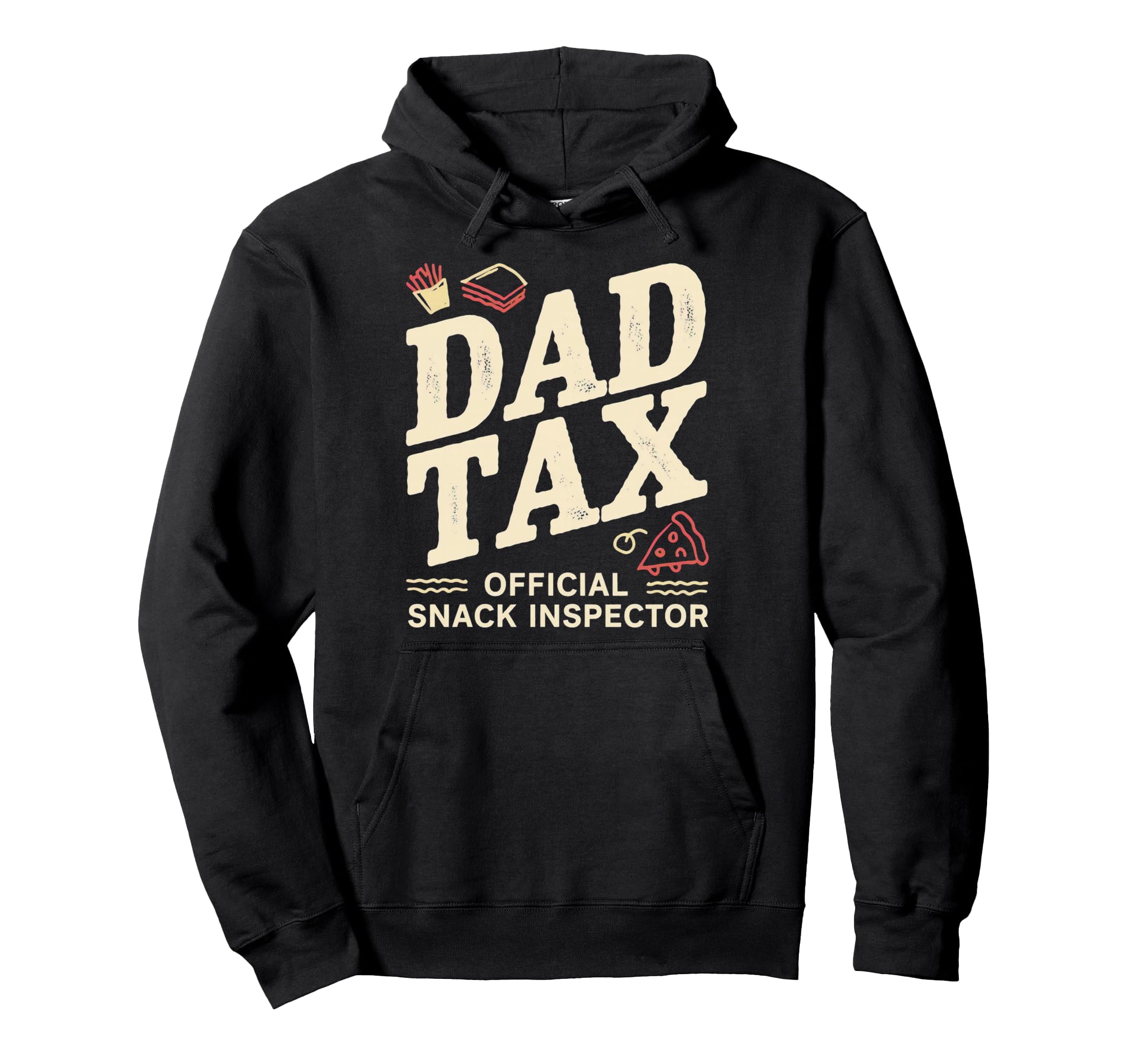 Dad Tax Definition Funny Fathers Day Hoodie - Novelty Apparel for Adults - T-Shirt, Sweatshirt, Hoodie