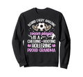 Proud Grandma Soccer Player Sweatshirt - Streetwear Style Unisex - T-Shirt, Sweatshirt, Hoodie