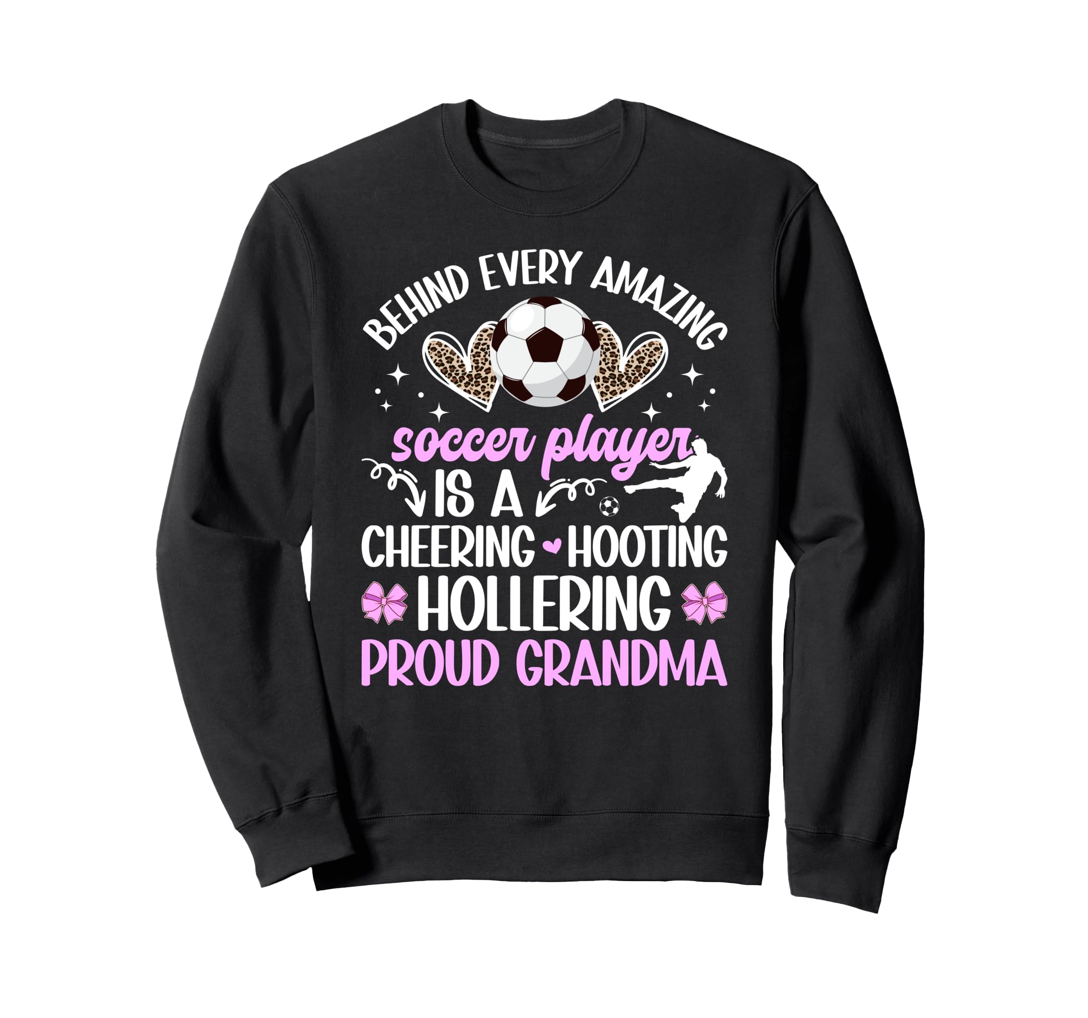 Proud Grandma Soccer Player Sweatshirt - Streetwear Style Unisex - T-Shirt, Sweatshirt, Hoodie