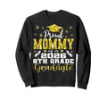 Proud Mommy 8Th Grade Graduate 2026 Sweatshirt - Trendy Graphic Men Women - T-Shirt, Sweatshirt, Hoodie