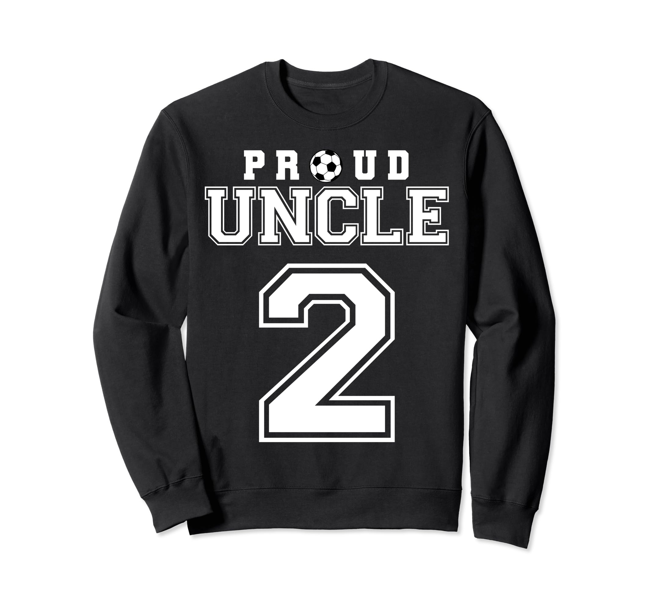 Number 2 Custom Proud Soccer Sweatshirt - Casual Everyday Wear Unisex - T-Shirt, Sweatshirt, Hoodie