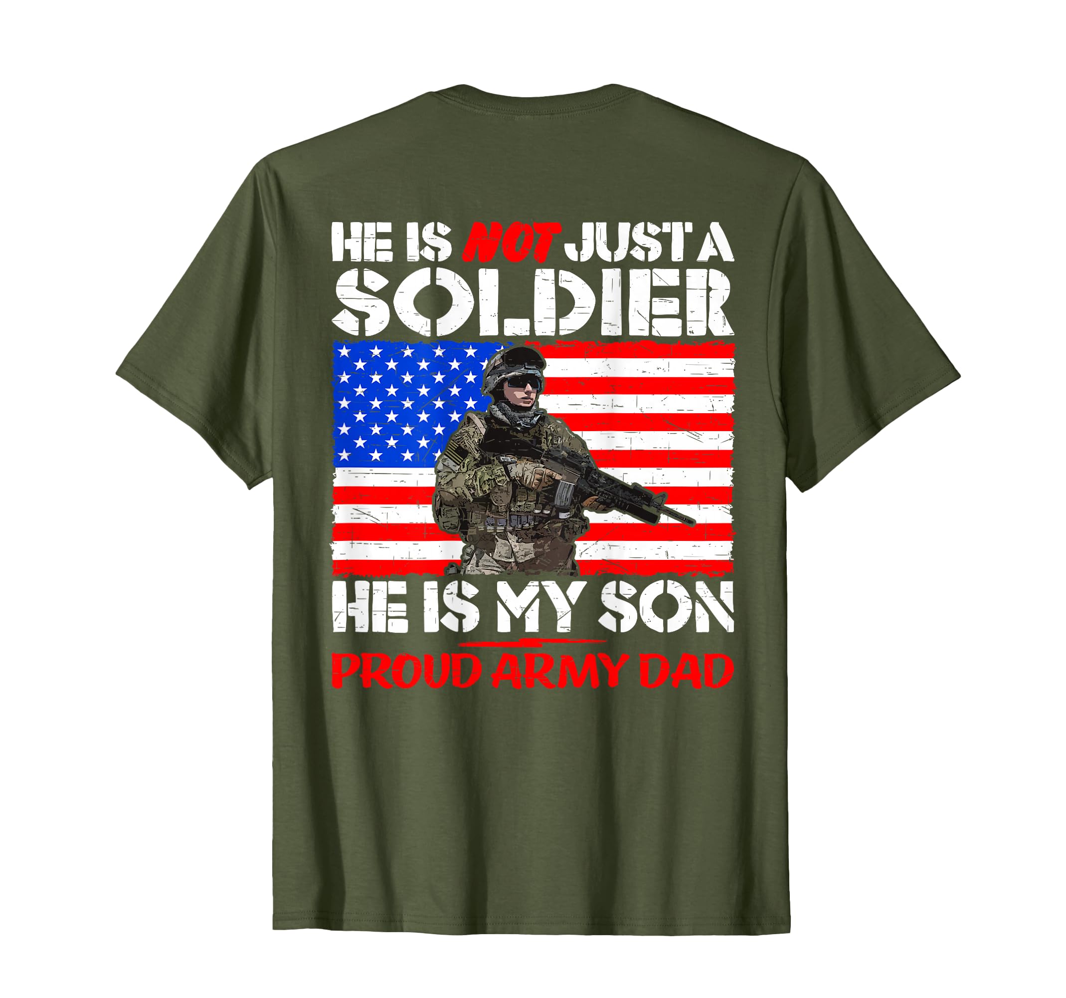 My Son Is Soldier Hero Proud Army Dad T-Shirt - Custom Art Print Unisex - T-Shirt, Sweatshirt, Hoodie