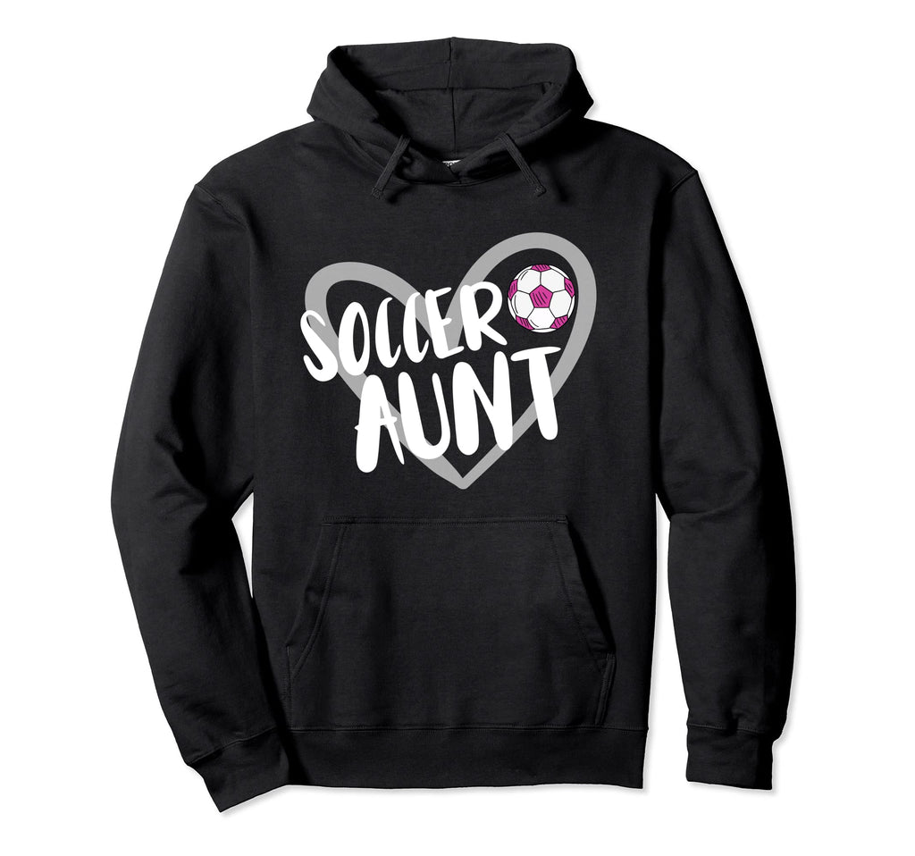 Soccer Aunt Heart Hoodie - Novelty Apparel Unisex - T-Shirt, Sweatshirt, Hoodie