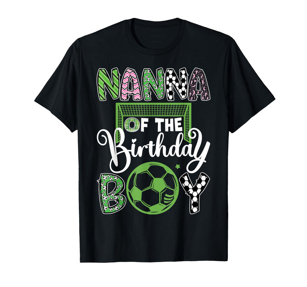 Nanna Birthday Soccer Player Birthday T-Shirt - Unique Graphic for Adults - T-Shirt, Sweatshirt, Hoodie