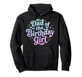 Dad Birthday Hoodie - Fun Novelty Design Men Women - T-Shirt, Sweatshirt, Hoodie