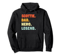 Scottie Dad Hero Legend Personalized Custom Hoodie - Unique Graphic Unisex - T-Shirt, Sweatshirt, Hoodie