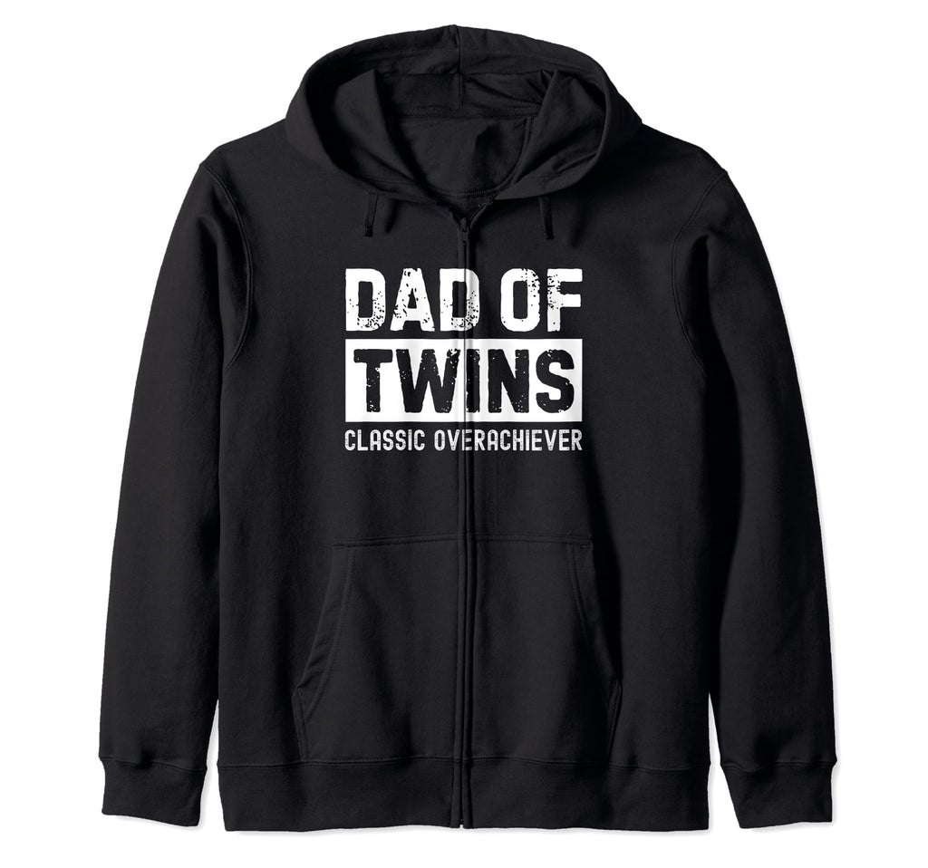 Dad Twins Overachiever Shirts T-Shirt - Fun Novelty Design Unisex - T-Shirt, Sweatshirt, Hoodie