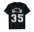 Custom Proud Football Dad Number 35 T-Shirt - Aesthetic Graphic for Adults - T-Shirt, Sweatshirt, Hoodie