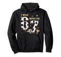 I Was 6 Now Im 7 Year Old Birthday 67 Hoodie - Novelty Apparel for Adults - T-Shirt, Sweatshirt, Hoodie