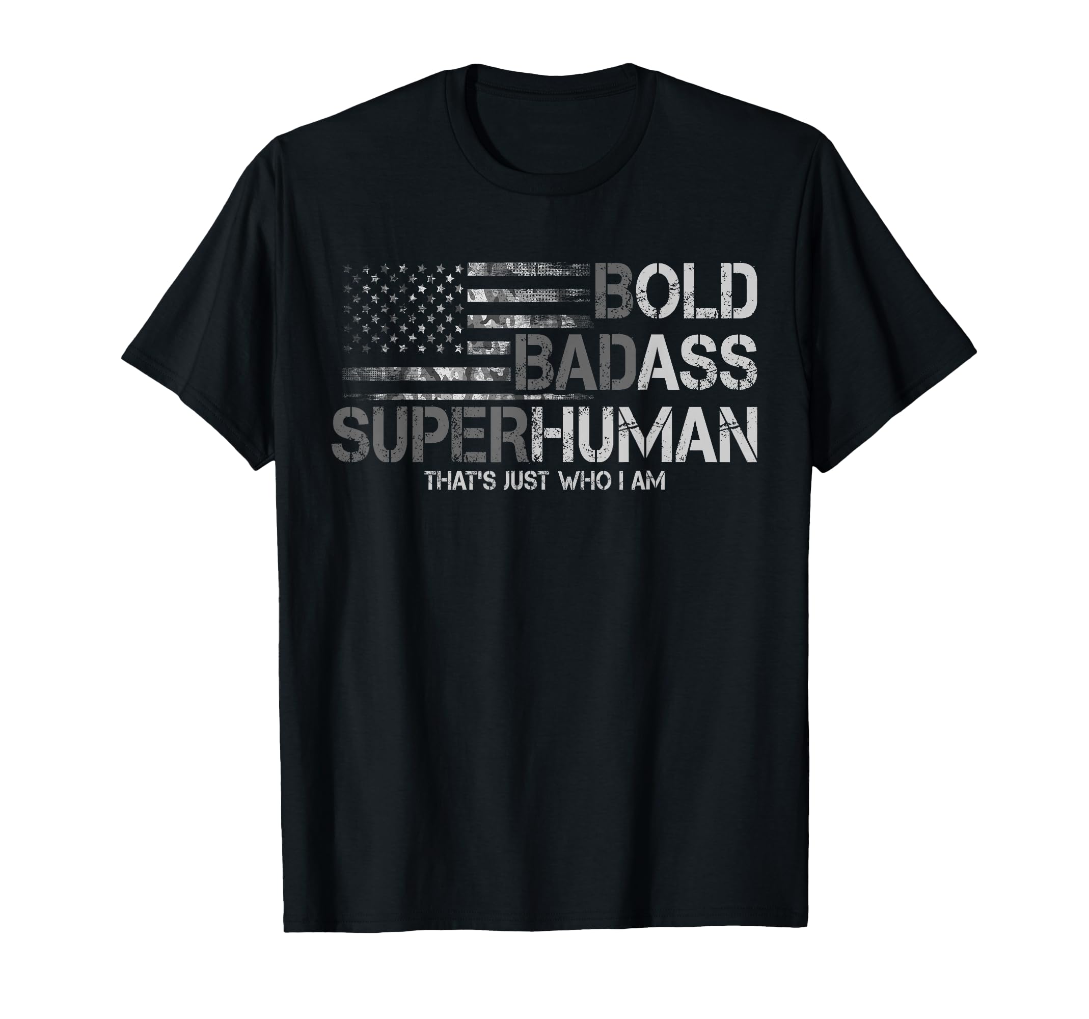 Funny Bold Badass Superhuman Fathers T-Shirt - Novelty Apparel Men Women - T-Shirt, Sweatshirt, Hoodie
