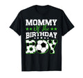 Mommy Birthday Soccer Family Matching T-Shirt - Fun Novelty Design Unisex - T-Shirt, Sweatshirt, Hoodie
