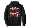 Little Sister Soccer Sister Soccer Hoodie - Casual Everyday Wear Men Women - T-Shirt, Sweatshirt, Hoodie