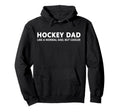 Hockey Father Ice Hockey Dad Hoodie - Trendy Graphic Unisex - T-Shirt, Sweatshirt, Hoodie
