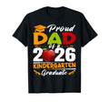 Proud Dad Class 2026 Kindergarten T-Shirt - Unique Graphic Men Women - T-Shirt, Sweatshirt, Hoodie