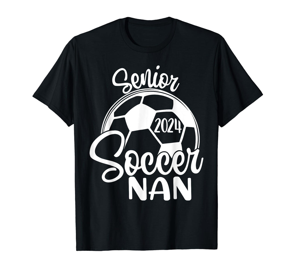Senior Soccer Nan 2024 Class 2024 T-Shirt - Custom Art Print Men Women - T-Shirt, Sweatshirt, Hoodie