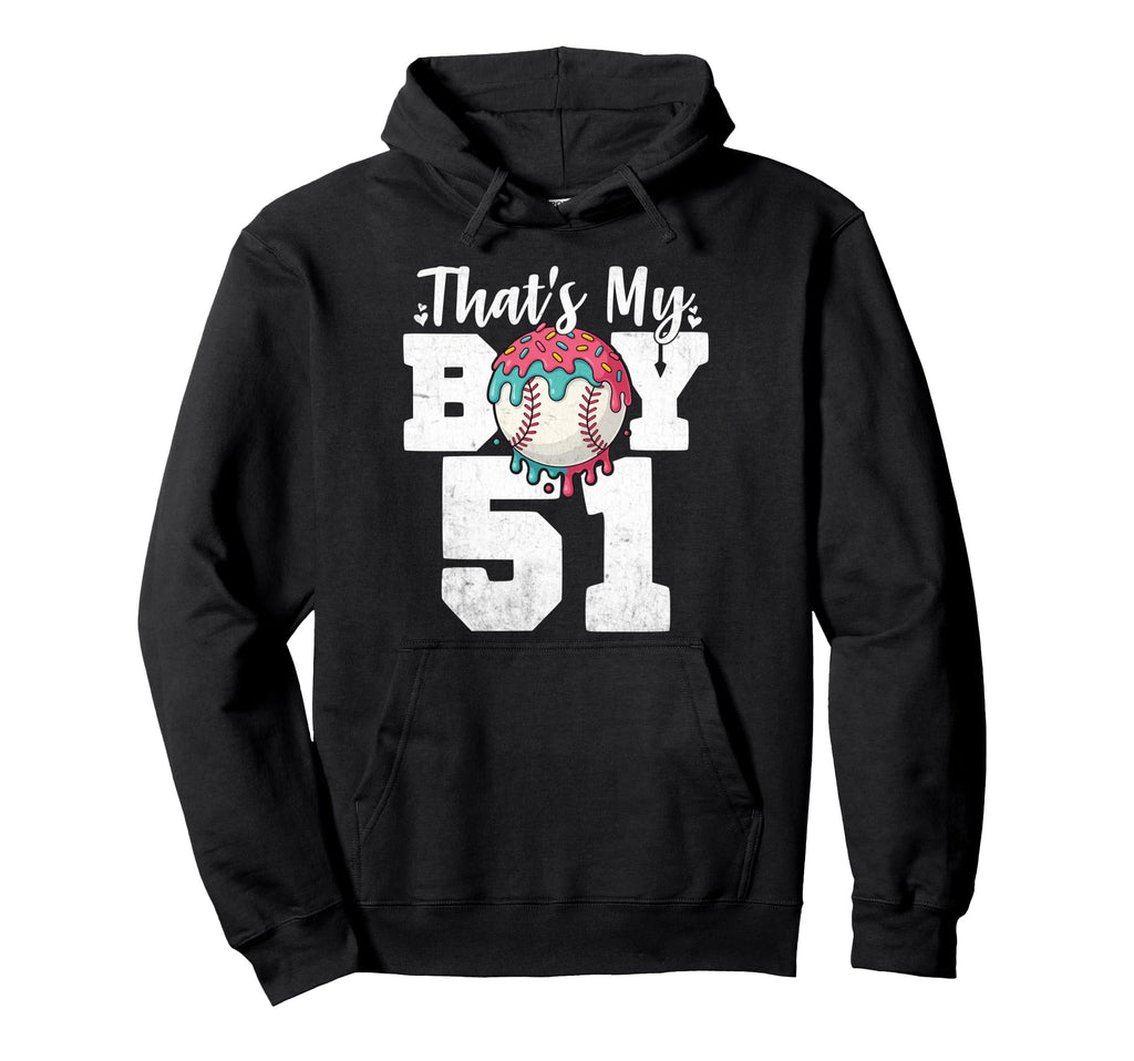 Thats My Baseball 51 Number Mom Dad 51 Hoodie - Graphic Print for Adults - T-Shirt, Sweatshirt, Hoodie