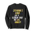 Jermaines Dad Funny Text Sweatshirt - Streetwear Style for Adults - T-Shirt, Sweatshirt, Hoodie