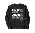 Dad Proud Dad Class 2024 Graduate Sweatshirt - Aesthetic Graphic Men Women - T-Shirt, Sweatshirt, Hoodie