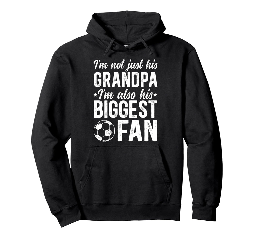 His Biggest Fan Soccer Grandpa Soccer Hoodie - Aesthetic Graphic Unisex - T-Shirt, Sweatshirt, Hoodie