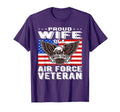 Proud Wife Us Air Force Veteran T-Shirt - Unique Graphic Men Women - T-Shirt, Sweatshirt, Hoodie