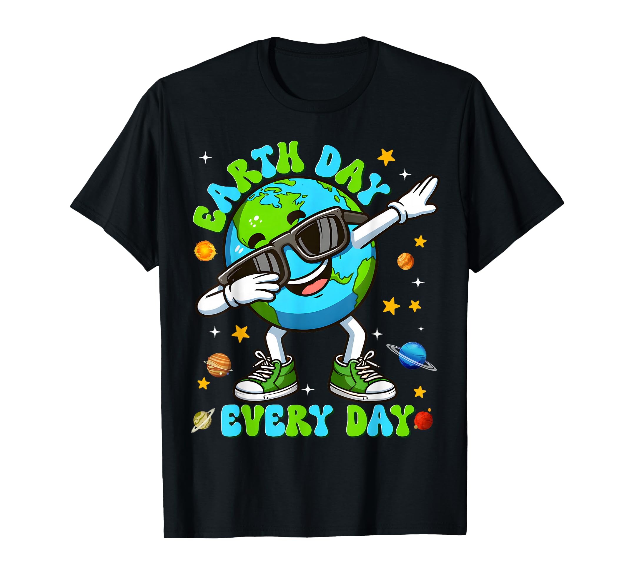 Earth Day Every Day Dabbing T-Shirt - Casual Everyday Wear Men Women - T-Shirt, Sweatshirt, Hoodie