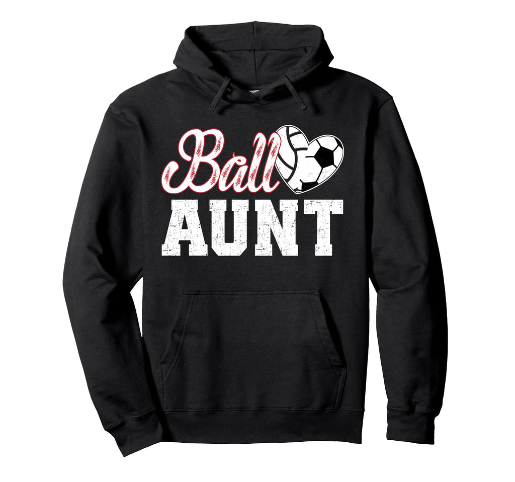 Ball Aunt Heart Soccer Volleyball Aunt Hoodie - Streetwear Style Men Women - T-Shirt, Sweatshirt, Hoodie