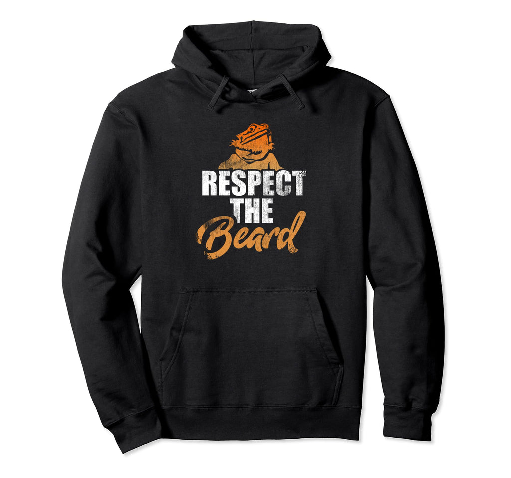 Respect Beard Bearded Dragon Reptile Funny Hoodie - Novelty Apparel Unisex - T-Shirt, Sweatshirt, Hoodie