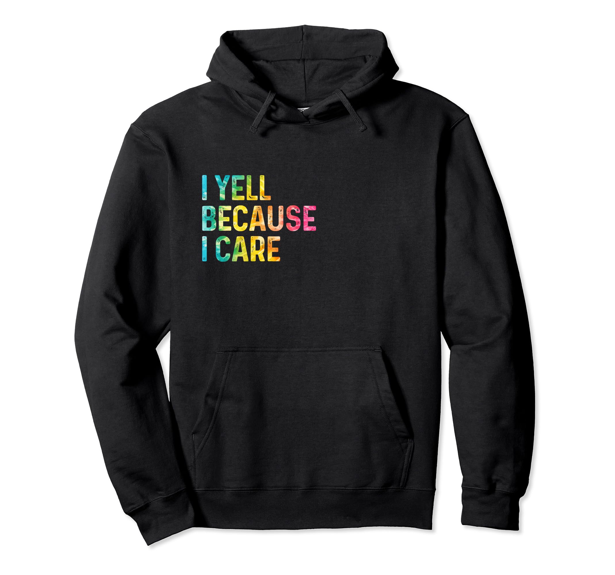 I Yell Because I Care Soccer Baseball Hoodie - Custom Art Print Men Women - T-Shirt, Sweatshirt, Hoodie