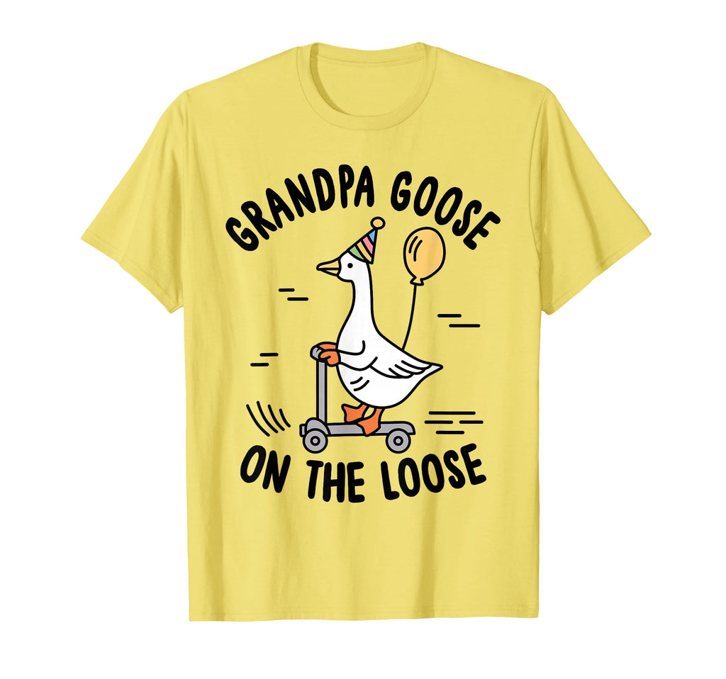 Grandpa Goose Loose Funny Birthday T-Shirt - Fun Novelty Design for Adults - T-Shirt, Sweatshirt, Hoodie