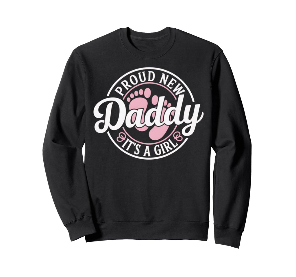New Dad Est 2026 Father 2026 Dad Sweatshirt - Casual Everyday Wear Unisex - T-Shirt, Sweatshirt, Hoodie
