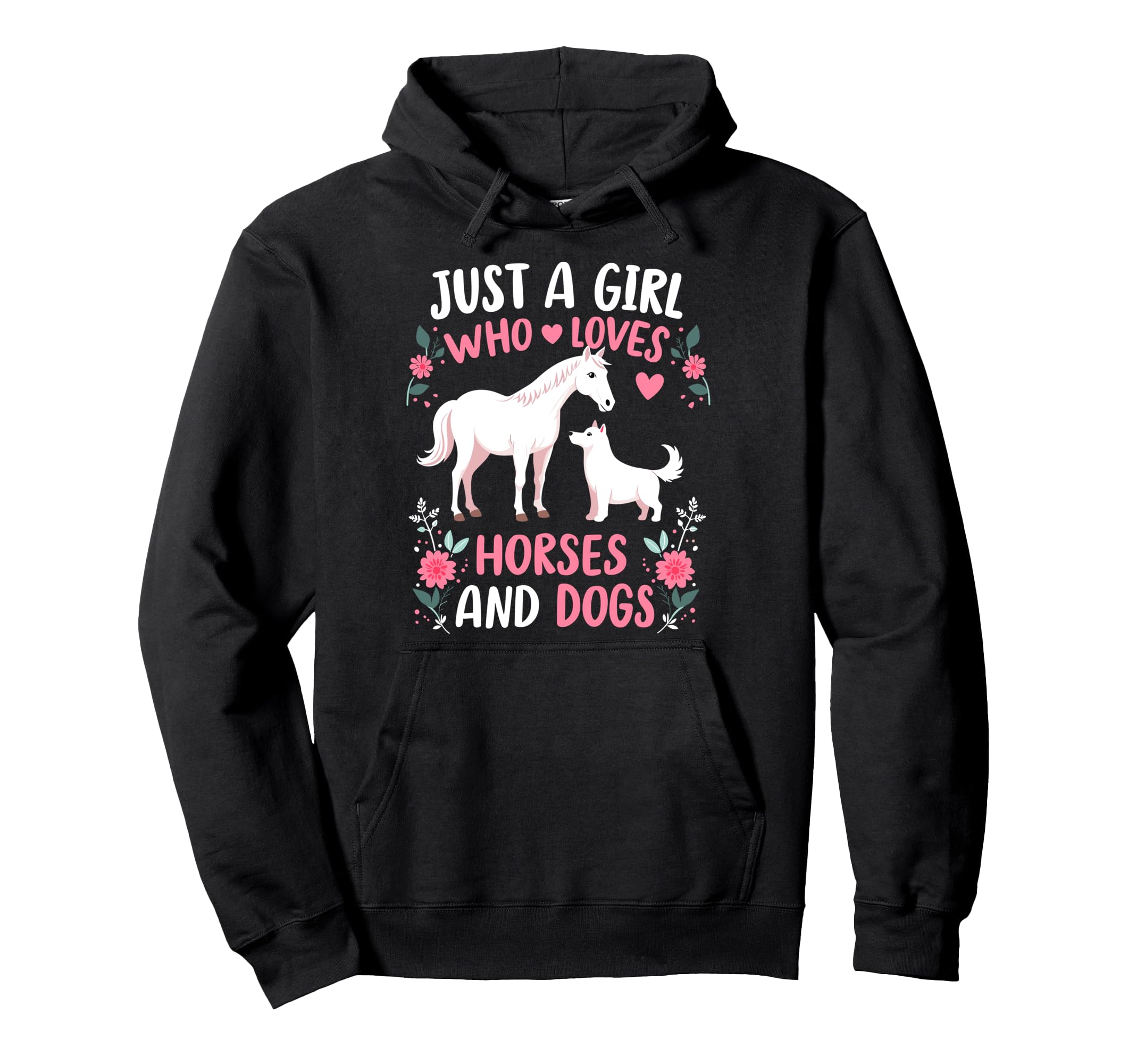 Just Who Loves Horses Dogs Mom Dog Lover Hoodie - Novelty Apparel Unisex - T-Shirt, Sweatshirt, Hoodie