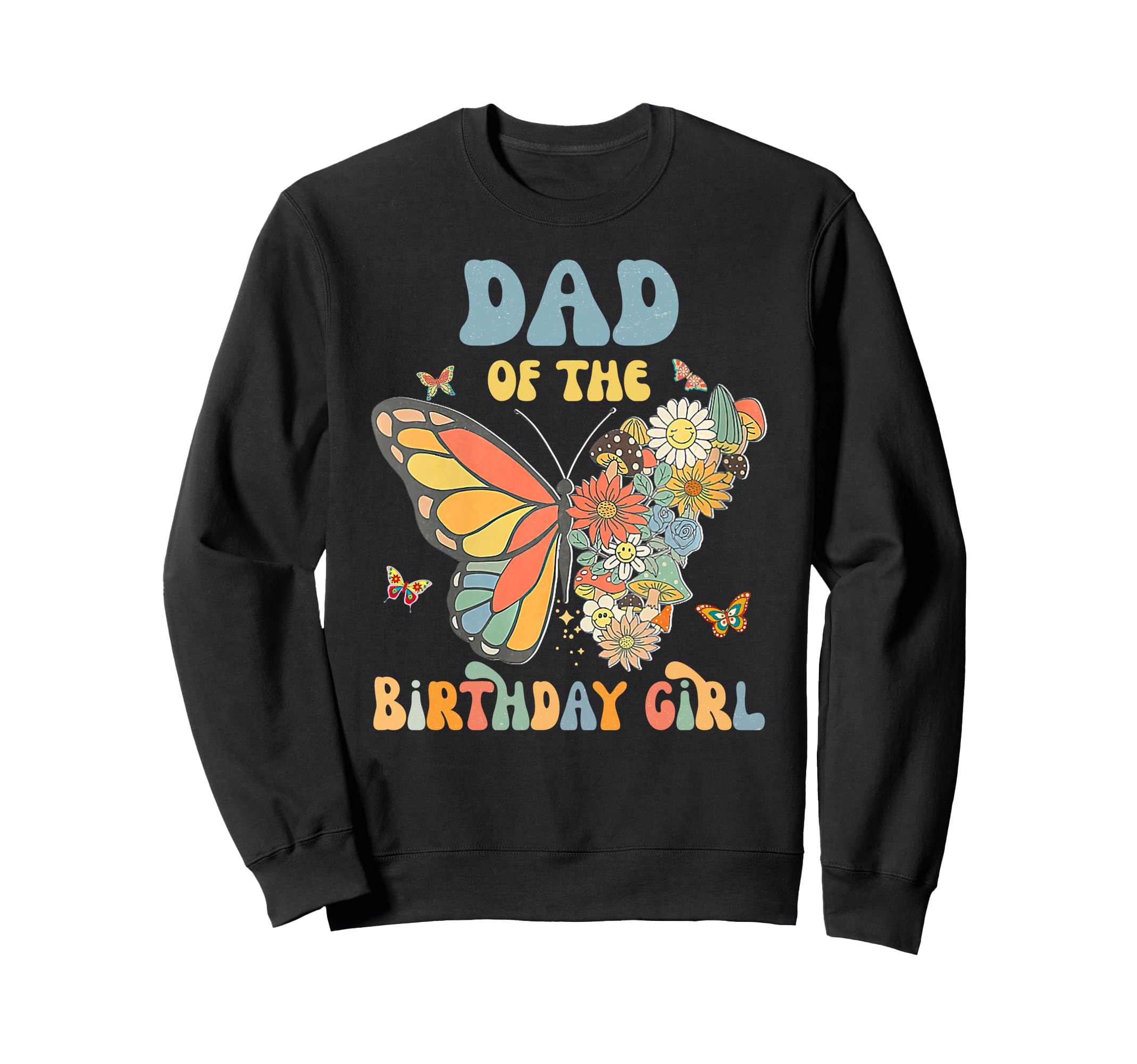 Dad Birthday Family Butterfly 1St Bday Sweatshirt - Minimalist Print Unisex - T-Shirt, Sweatshirt, Hoodie