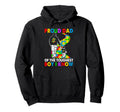 Proud Dad Autism Autism Awareness Hoodie - Casual Everyday Wear Unisex - T-Shirt, Sweatshirt, Hoodie