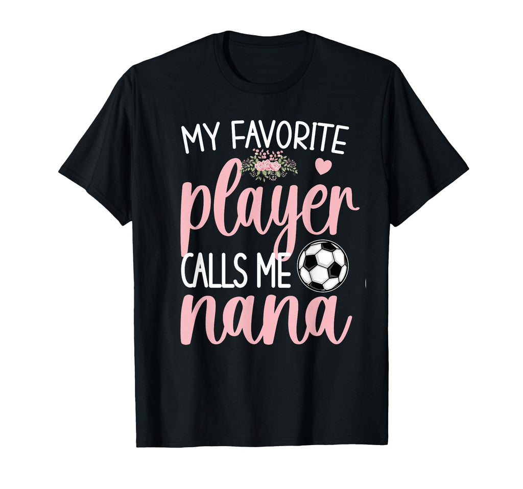 My Favorite Soccer Player Calls Me T-Shirt - Trendy Graphic for Adults - T-Shirt, Sweatshirt, Hoodie