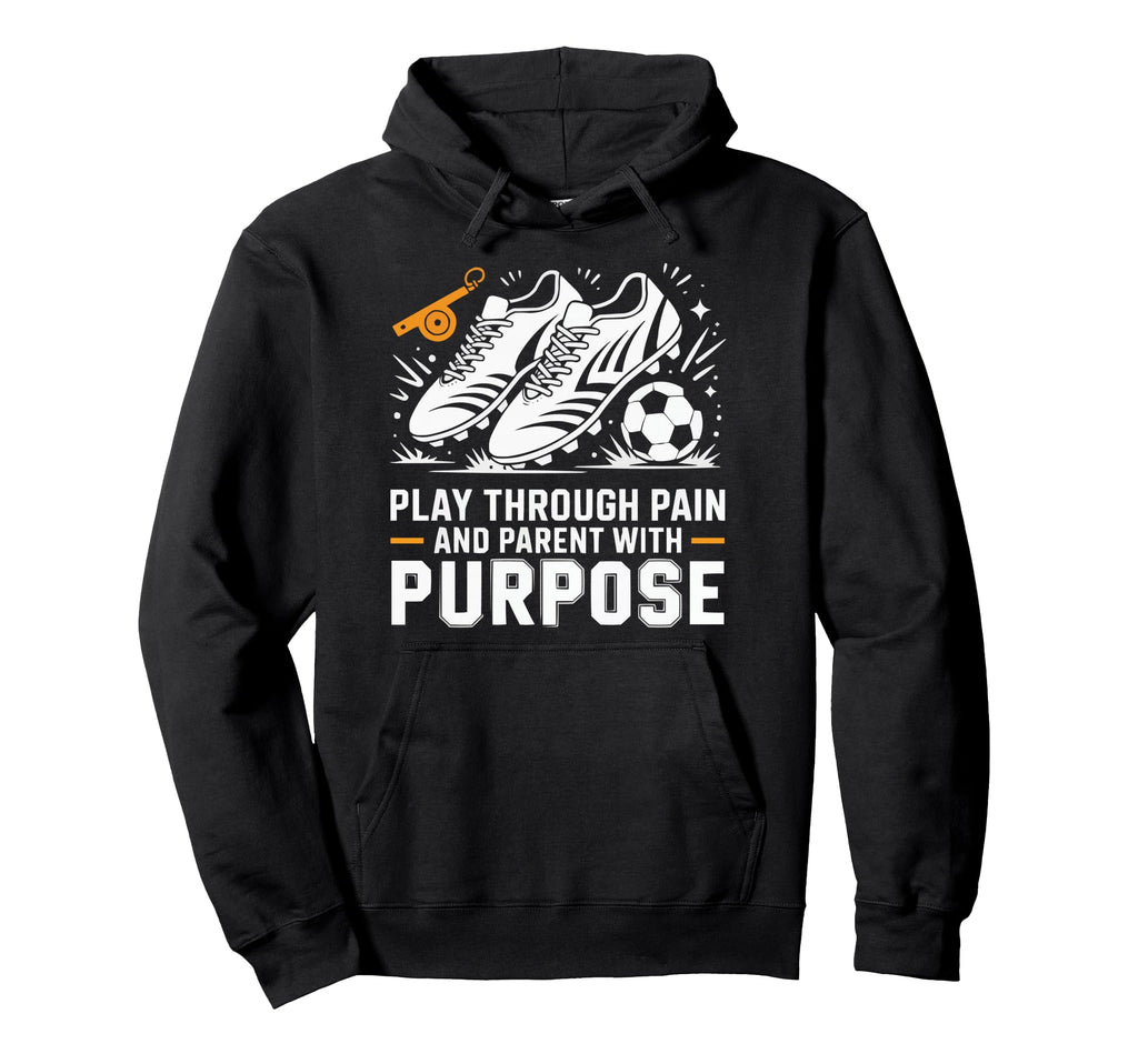 Soccer Player Soccer Dad Kick Sport Hoodie - Novelty Apparel Men Women - T-Shirt, Sweatshirt, Hoodie