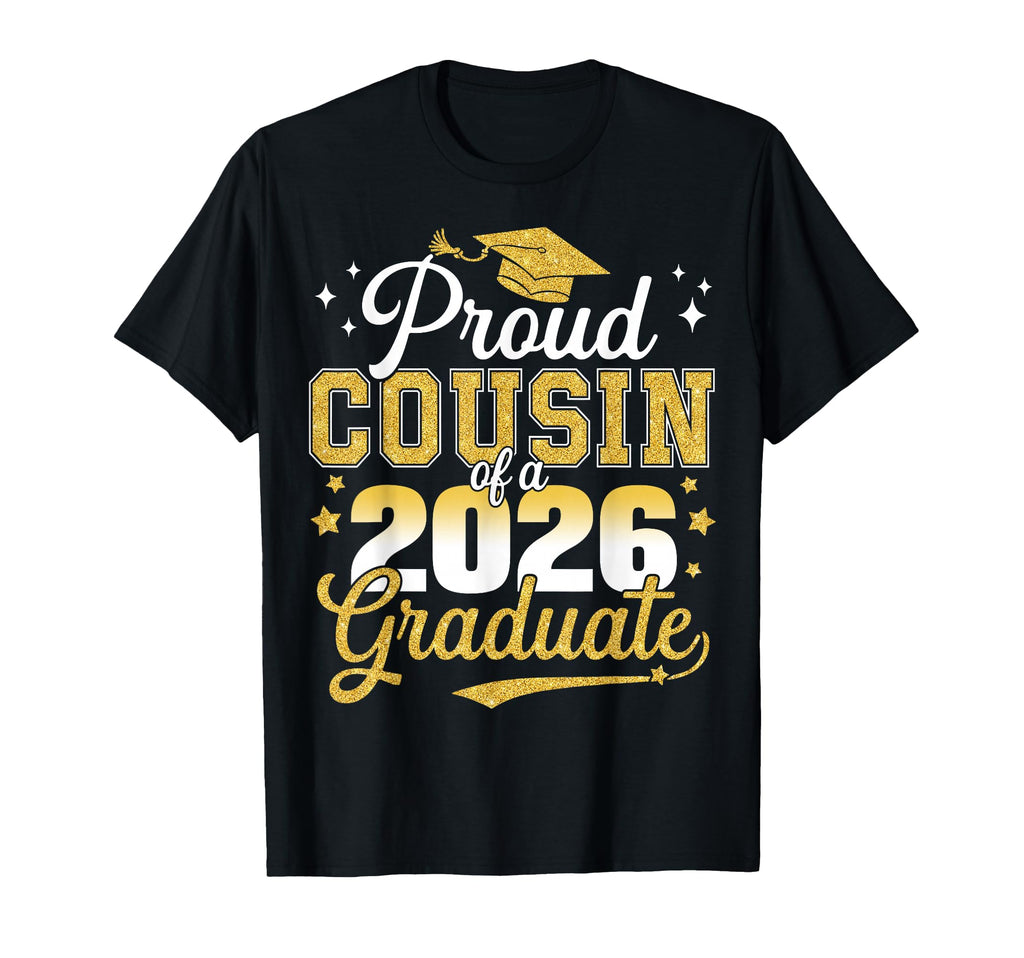 Proud Cousin Class 2026 Graduate T-Shirt - Minimalist Print for Adults - T-Shirt, Sweatshirt, Hoodie