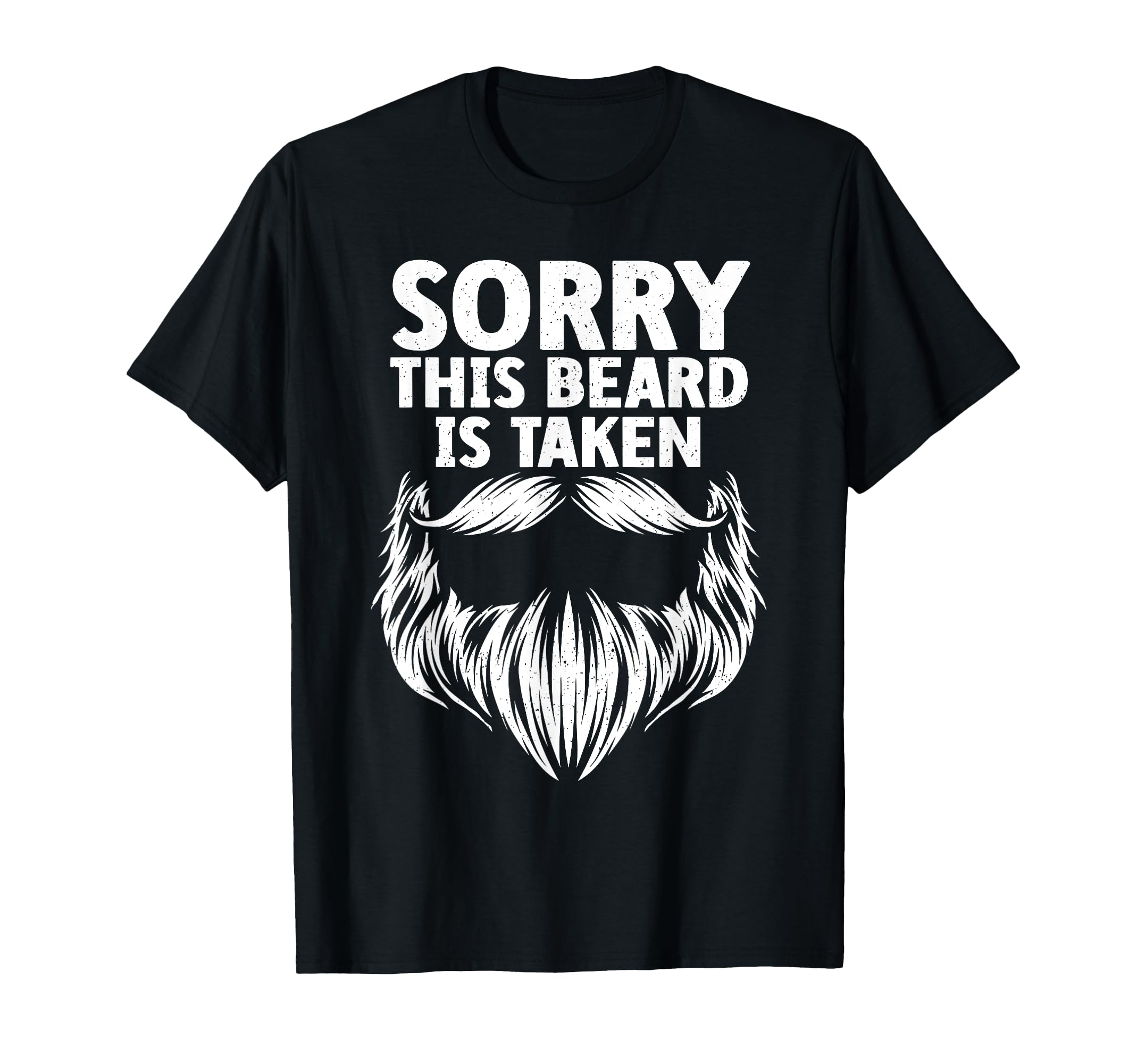 Funny Beard Dad Father Him Sorry This T-Shirt - Graphic Print for Adults - T-Shirt, Sweatshirt, Hoodie