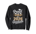 Proud Dad 2026 Graduate Graduation Sweatshirt - Trendy Graphic for Adults - T-Shirt, Sweatshirt, Hoodie
