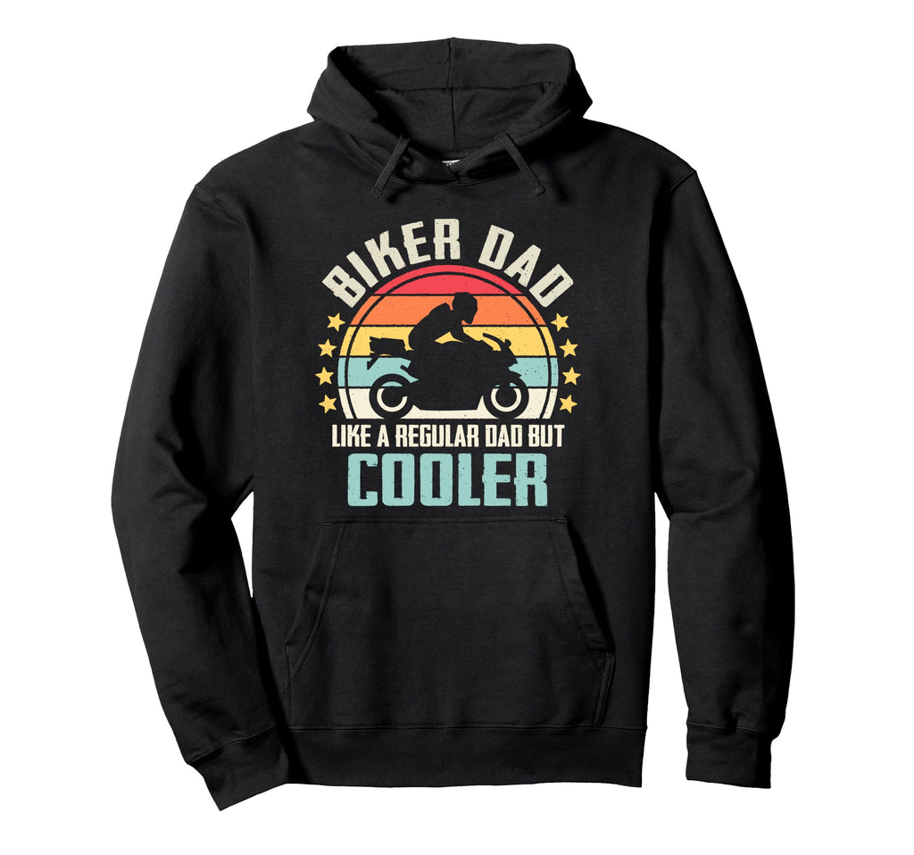 Biker Dad Like Regular Dad But Cooler Hoodie - Graphic Print Unisex - T-Shirt, Sweatshirt, Hoodie