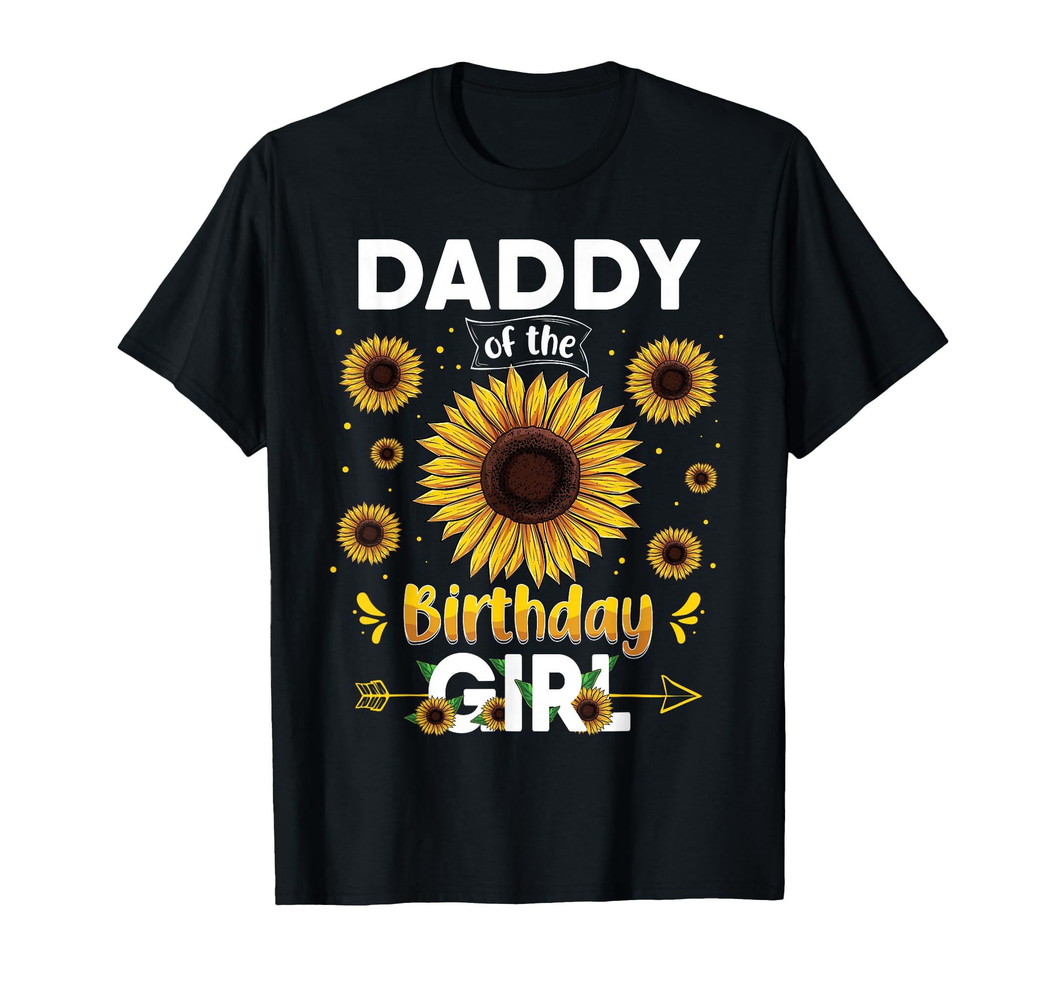 Daddy Birthday Sunflower Party Family T-Shirt - Trendy Graphic for Adults - T-Shirt, Sweatshirt, Hoodie