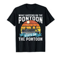What Happens Pontoon Boat Funny Boating T-Shirt - Novelty Apparel Unisex - T-Shirt, Sweatshirt, Hoodie