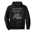 Truck Driver Definition Trucker Big Rig Hoodie - Trendy Graphic Unisex - T-Shirt, Sweatshirt, Hoodie