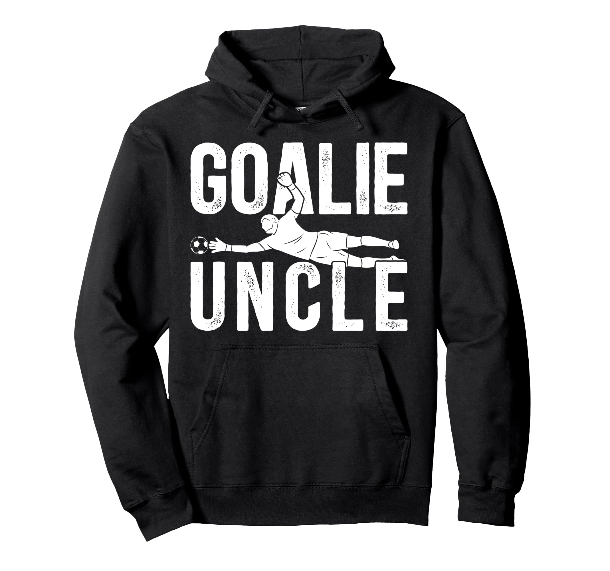 Soccer Goalie Uncle Soccer Hoodie - Aesthetic Graphic for Adults - T-Shirt, Sweatshirt, Hoodie